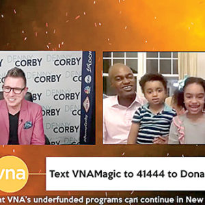11/26/20, VNA HEALTH GROUP’S VIRTUAL EVENT WAS A MAGICAL SUCCESS, Kenny King, Nora King, children