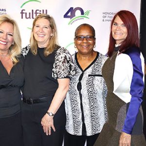 10/17/24, FULFILL HOLDS ITS 40TH ANNIVERSARY GALA, Valerie Montecalvo, Jill Gwydir-Govel, Gwen Love, Robin Klein